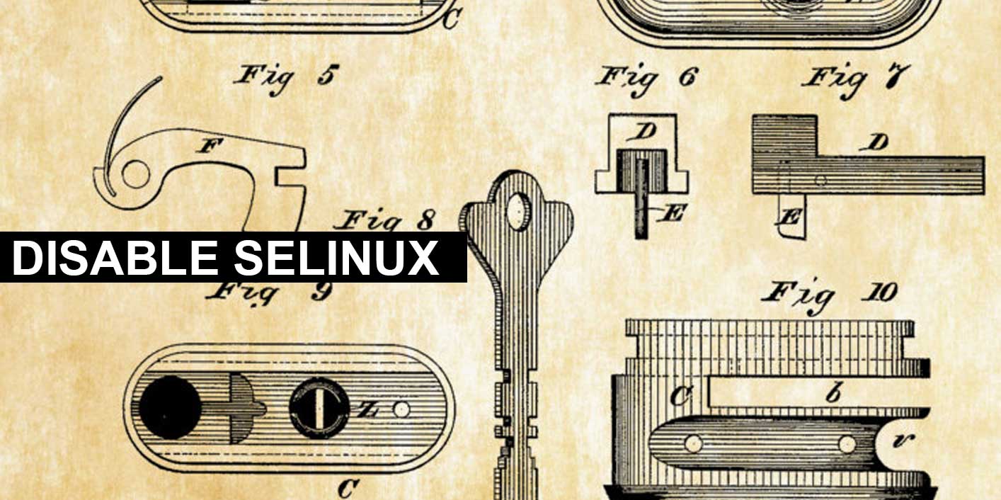 disable selinux
