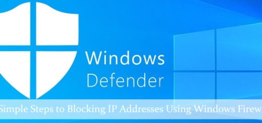 10 Simple Steps to Blocking IP Addresses Using Windows Firewall